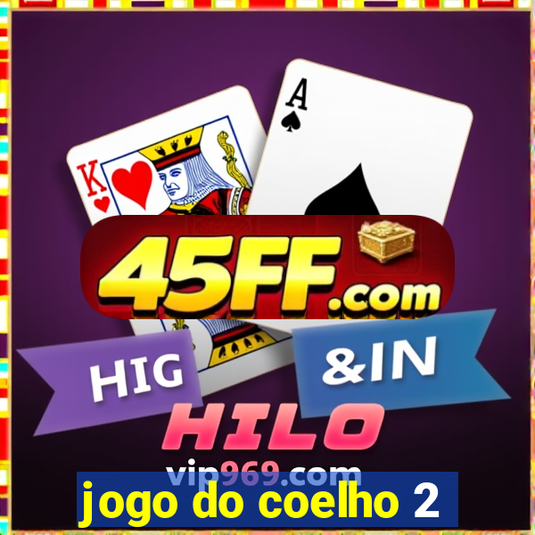 jogo do coelho 2